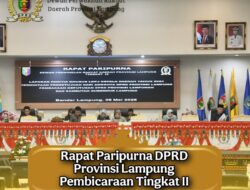 Rapat Paripurna DPRD Provinsi Lampung Pembicaraan Tingkat II