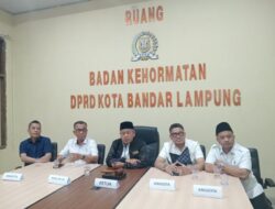 Dua Anggota DPRD Bandar Lampung Terima Sanksi Teguran Tertulis Karena Langgar Kode Etik
