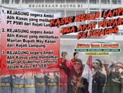 Tak Hanya SGC, Triga Lampung Seret Kasus PSMI, PT LEB Arinal hingga Eks Bupati Way Kanan ke Kejagung