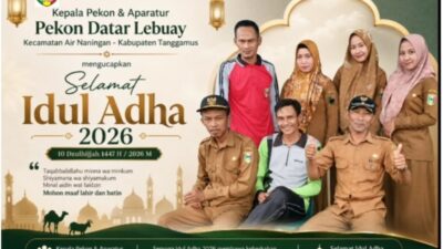 Dalam Suasana Penuh Khidmat Menyambut Hari Raya Idul Adha 1447 Hijriah / 2026 Masehi, Pemerintah Pekon Datar Lebuay